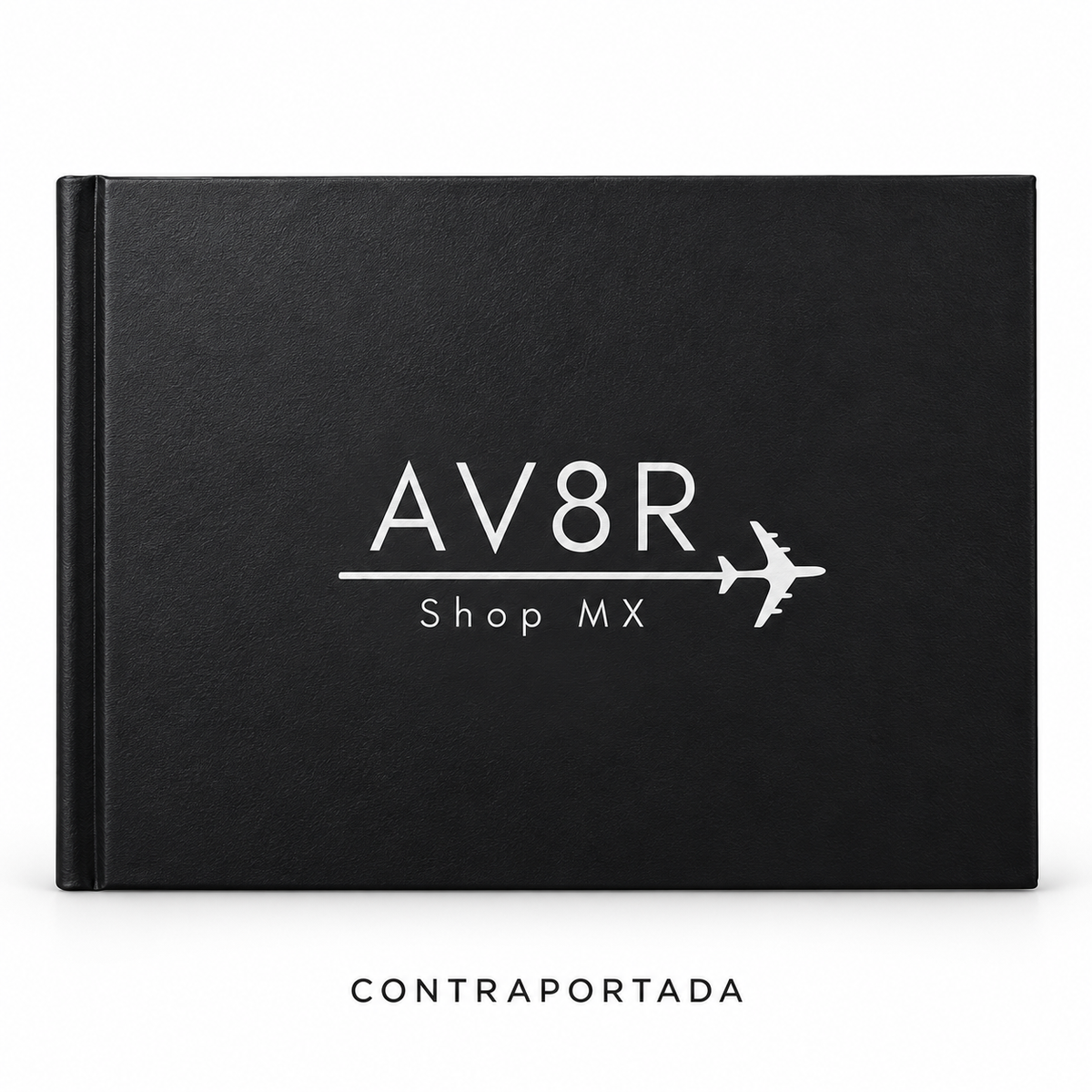Contraportada de bitácora de vuelo AV8RSHOPMX: cubierta negra con logotipo AV8R Shop MX en blanco; vista ilustrativa