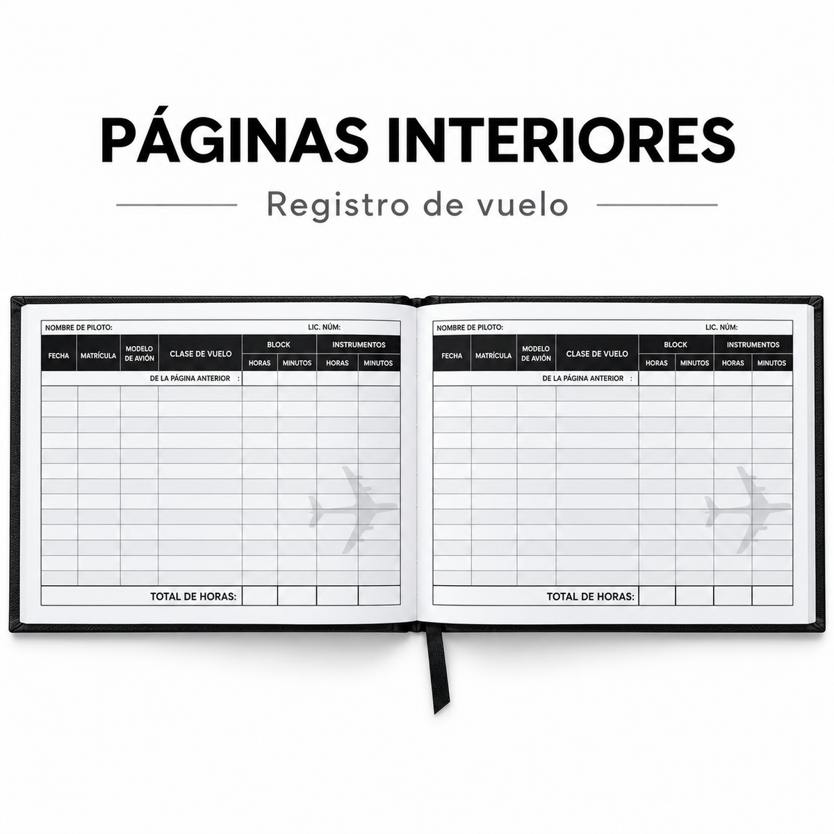 Vista ilustrativa de la bitácora horizontal abierta: páginas de registro de vuelo con fecha, matrícula, modelo de avión, horas block e instrumentos